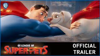 DC LEAGUE OF SUPERPETS – Official Trailer [upl. by Beryle]