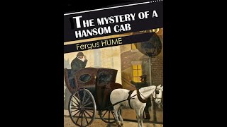 The Mystery of a Hansom Cab by Fergus Hume  Audiobook [upl. by Kcaj268]