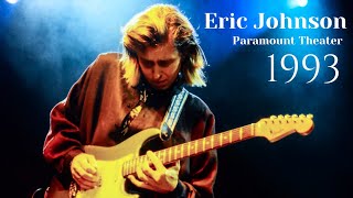 Eric Johnson  1993 Paramount Theater FULL SHOW [upl. by Rainger]