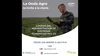 LOGROS DEL ADMINISTRADOR DE EMPRESAS AGROINDUSTRIALES [upl. by Hasin67]