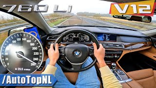 BMW 760Li F02 60 V12 BiTurbo  TOP SPEED on AUTOBAHN NO SPEED LIMIT by AutoTopNL [upl. by Cherice612]