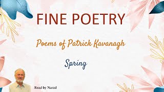 Fine Poetry  Poems of Patrick Kavanagh  Spring Read by Narad [upl. by Laurella]