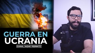 Comentario Operación militar de Rusia en Ucrania  Guerra en Ucrania  Jazak Veematz [upl. by Codding116]