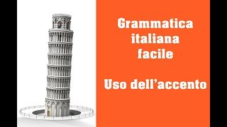 Grammatica italiana  Uso dellaccento nellitaliano [upl. by Jesse]