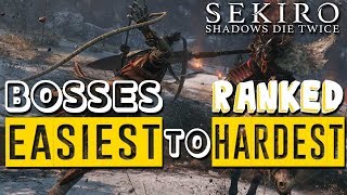 Sekiro Bosses Ranked Easiest to Hardest [upl. by Mignon]