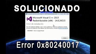 Solucionar el Error 0x80240017 Microsoft Visual C 2015 Redistributable [upl. by Urbano]