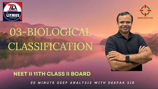 BIOLOGICAL CLASSIFICATION II CLASS 11 BOTANY II 11 NCERT II NEET BASED II DEEPAK KUMAR [upl. by Parsaye]