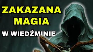 ZAKAZANA MAGIA W WIEDŹMINIE [upl. by Novar]