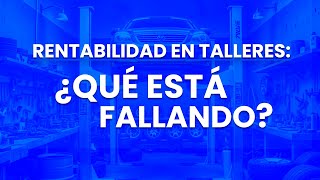 Factores que afectan la rentabilidad de un taller [upl. by Nothgierc]