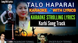 Talo haparai  Karaoke 🎤 Scrolling Lyrics  Karbi song [upl. by Lanza]