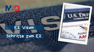 E2Investorenvisum  Schritte zum E2Visum  E2 Visa USA beantragen [upl. by Neened360]