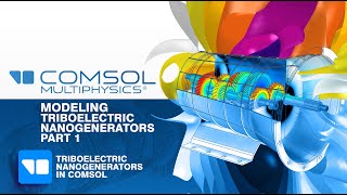 Tutorial 12 Modeling Triboelectric Nanogenerators with COMSOL Multiphysics Part 1 [upl. by Minnnie586]