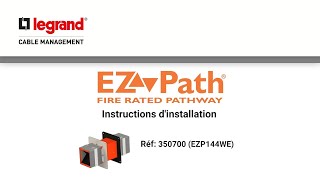 Instructions dinstallation EZ Path EZP144WE  Legrand Cable Management [upl. by Jillana508]