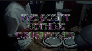 THE SCRIPT  NOTHING DRUM COVER drumcover TheScript [upl. by Yllehs]