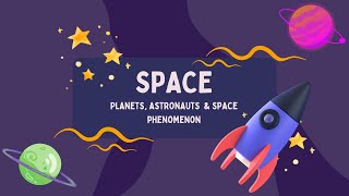 Space for kids Learn about the planets astronauts and space phenomena [upl. by Enyallij]