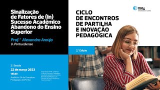 CEPIP 2ª edição  Sinalização de Fatores de InSucesso Académico Abandono do Ensino Superior [upl. by Jerz26]