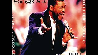 Ron Kenoly  Sing Out with One Voice  Full Album [upl. by Ribble445]