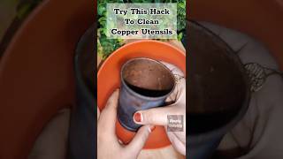 Copper तॉंबा के बर्तनों को चमकाएं मिनटों में  Copper Utensils Cleaning Hack shorts [upl. by Scot956]