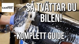 FULL GUIDE  SÅ TVÄTTAR DU BILEN SÄKERT amp BRA RESULTAT [upl. by Ottilie]