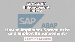 SAP ABAP Class 31  Enhancements  Screen Exit and Implicit Enhancements [upl. by Weld76]