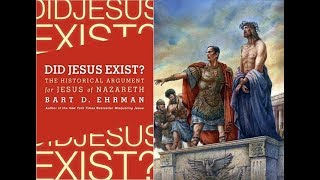 Jesus DID Exist Mythicism Debunked  Bart Ehrman [upl. by Anihsat]