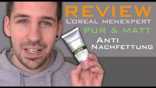 Anti Glanz Pur amp Matt Loreal Men Expert Review [upl. by Brodench]