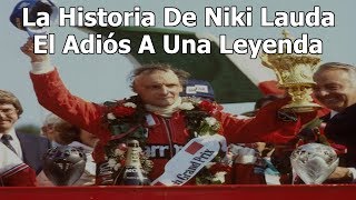 El Adiós A Una Leyenda  La Historia De Niki Lauda  HistoriasF1 [upl. by Danie]