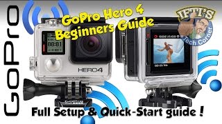 GoPro Hero 4 Black  Silver  The ULTIMATE Beginners Guide Setting up amp Using [upl. by Melly]