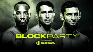 BLOCKPARTY 07 Khamzat Chimaev Darren Till amp Leon quotRockyquot Edwards [upl. by Ahsimac511]