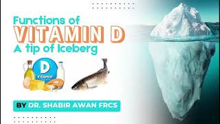 Functions of Vitamin D a tip of iceberg [upl. by Signe]