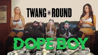 Twang and Round  quotDope Boyquot Official Music Video [upl. by Yhotmit]