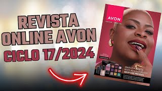 REVISTA AVON CICLO 172024 Setembro 2024  Cupom de Desconto AVON 2024 REVISTA ONLINE AVON [upl. by Aciretal]