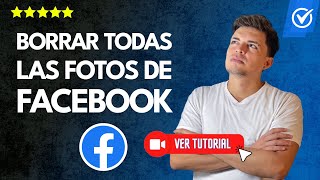 Cómo BORRAR TODAS LAS FOTOS de Facebook A LA VEZ  ✅Eliminar todas las publicaciones📱 [upl. by Eddi800]