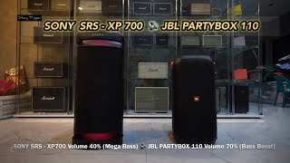 SONY SRS  XP700 vs JBL PARTYBOX 110 [upl. by Tfat]