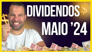 QUANTO EU RECEBI DE DIVIDENDOS  DIVIDENDOS GERADOS EM MAIO 2024 [upl. by Danice692]