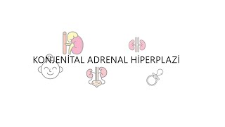 Konjenital Adrenal Hiperplazi [upl. by Otrebla65]