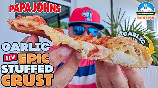 Papa Johns® Garlic EPIC Stuffed Crust Pizza Review 🧀🍕  Is IT EPIC  theendorsement [upl. by Solakcin]