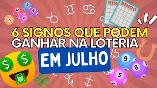 🍀OS 6 SIGNOS COM MAIS SORTE EM JULHO🤑 [upl. by Bedad]