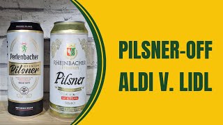 Aldi v Lidl Premium Pilsner [upl. by Eatnod853]