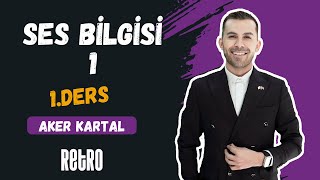 1 Ses Bilgisi  1  Aker KARTAL  2025 [upl. by Prochora]