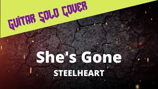 Shes Gone STEELHEART  Guitar Solo Cover [upl. by Dionne823]