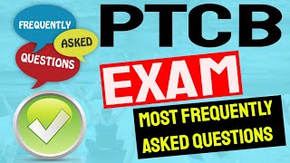 FAQ for PTCB Exam Most Frequently Asked Questions [upl. by Kiefer888]