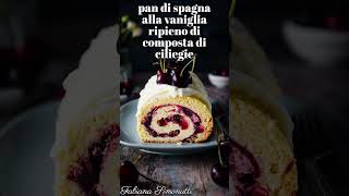 Pan di spagna alla vaniglia ripieno di composta di ciliegie​🍒​🍰 [upl. by Selina]