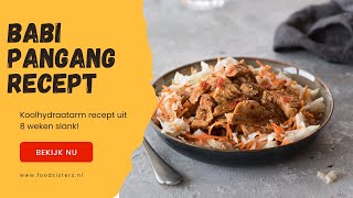 Koolhydraatarm recept Babi pangang [upl. by Niret156]