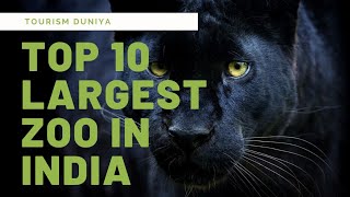 Top 10 Largest zoos in India  Biggest Zoos In India [upl. by Nolat]