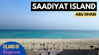 Saadiyat Island Abu Dhabi 4K  An Island that has been undergoing an incredible transformation [upl. by Marala]