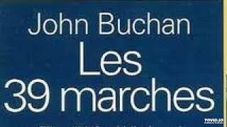 4 Les 39 marches John Buchan livre audio partie 4 finale [upl. by Regor508]