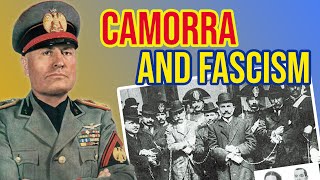 Camorra and Fascism  The relationship between the Fascist Party and Camorra in Naples [upl. by Arun]