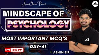 Mindscapes of Psychology  MCQs  For PSTETCTET amp All Other Teaching Exams  By Ashim sir 41 [upl. by Einej729]