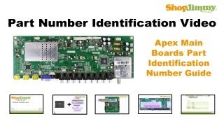 TV Part Number Identification Guide for Apex Main Boards LCD LED Plasma TVs [upl. by Vas]